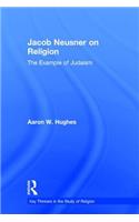 Jacob Neusner on Religion