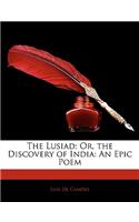 The Lusiad; Or, the Discovery of India