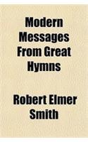 Modern Messages from Great Hymns