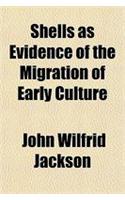Shells as Evidence of the Migration of Early Culture