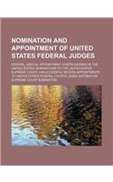 Nomination and Appointment of United States Federal Judges: Federal Judicial Appointment Controversies in the United States, Nominations to the United States Supreme Court, Unsuccessful Recess Appointments to(English)