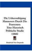 Ueberwaltigung Hannovers Durch Die Franzosen