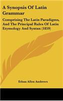 Synopsis of Latin Grammar