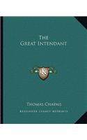 The Great Intendant