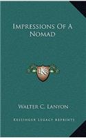 Impressions Of A Nomad