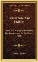 Prussianism And Pacifism