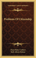 Problems of Citizenship