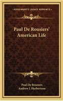 Paul de Rousiers' American Life