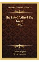 The Life Of Alfred The Great (1902)