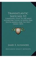 Transatlantic Sketches V2