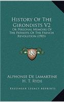 History Of The Girondists V2