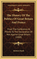 The History of the Politics of Great Britain and France