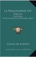 La Philosophie Du Siecle