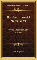 The New Brunswick Magazine V1