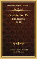 Organisation De L'Industrie (1851)