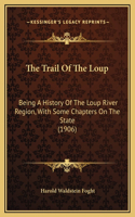 Trail Of The Loup
