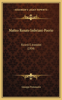 Matteo Renato Imbriani-Poerio: Ricordi E Aneddoti (1904)