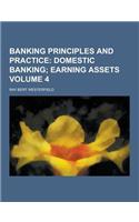 Banking Principles and Practice Volume 4