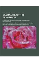 Global Health in Transition; A Synthesis