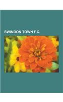 Swindon Town F.C.: Brian Hillier, Bristol Rovers F.C.-Swindon Town F.C. Rivalry, County Ground, Swindon, Dubonnet Cup, History of Swindon