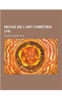 Revue de L'Art Chretien (14 )