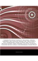 Articles on German Political Scientists, Including: Jurgen Habermas, Eric Voegelin, Bassam Tibi, Carl Schmitt, Ralf Dahrendorf, Gesine Schwan, Karl Deutsch, Wilhelm Hennis, Ernst Fraenkel (Political S(English)