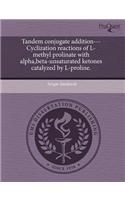 Tandem Conjugate Addition---Cyclization Reactions of L-Methyl Prolinate with Alpha