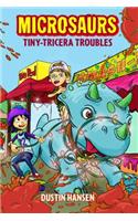 Microsaurs: Tiny-Tricera Troubles