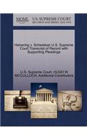 Helvering V. Schweitzer U.S. Supreme Court Transcript of Record with Supporting Pleadings