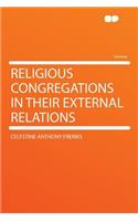 Religious Congregations in Their External Relations