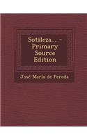 Sotileza... - Primary Source Edition