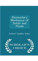 Elementary Mechanics of Solids and Fluids - Scholar's Choice Edition