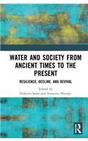 Water and Society from Ancient Times to the Present