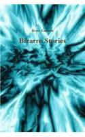 Bizarre Stories