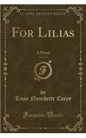 For Lilias, Vol. 2 of 3