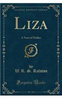 Liza: A Nest of Nobles (Classic Reprint)
