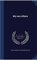My Own Affairs