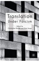 Translation Under Fascism