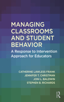 Managing Classrooms and Student Behavior