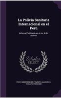 La Policia Sanitaria Internacional En El Peru