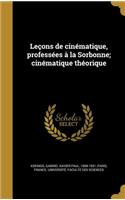 Lecons de Cinematique, Professees a la Sorbonne; Cinematique Theorique