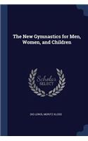 New Gymnastics for Men, Women, and Children
