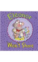 Eleanor Won't Share