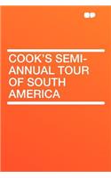 Cook's Semi-Annual Tour of South America