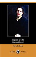 Maxim Gorki (Illustrated Edition) (Dodo Press)