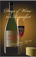 Days of Wine and Roquefort