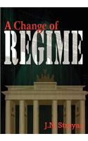 A Change of Regime