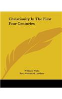 Christianity In The First Four Centuries