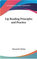 Lip Reading Principles and Practice