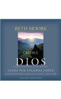 Creele a Dios